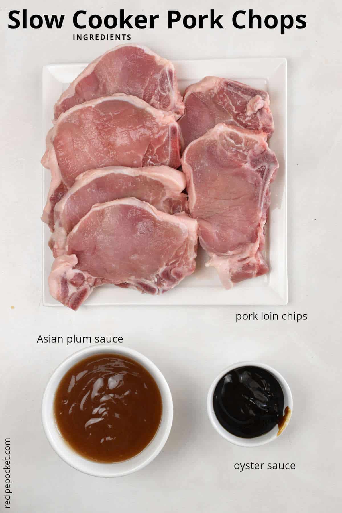 Ingredients image for slow cooker pork chops.